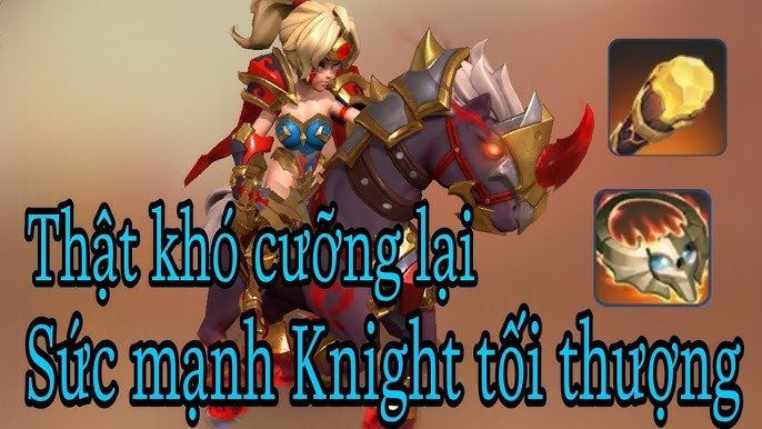 Đội Hình Knight – Trâu + Damage Cân Bằng