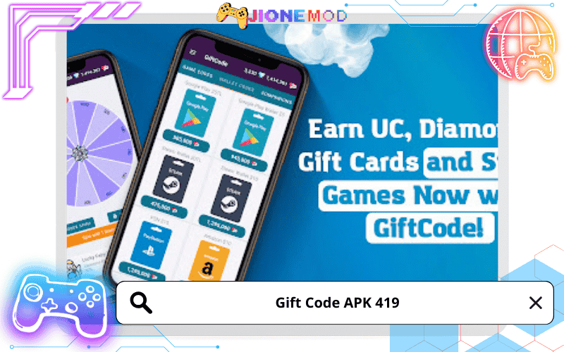 Gift Code APK 419 – Ứng Dụng Nhận Mã Game & Phần Thưởng Miễn Phí Cho Android