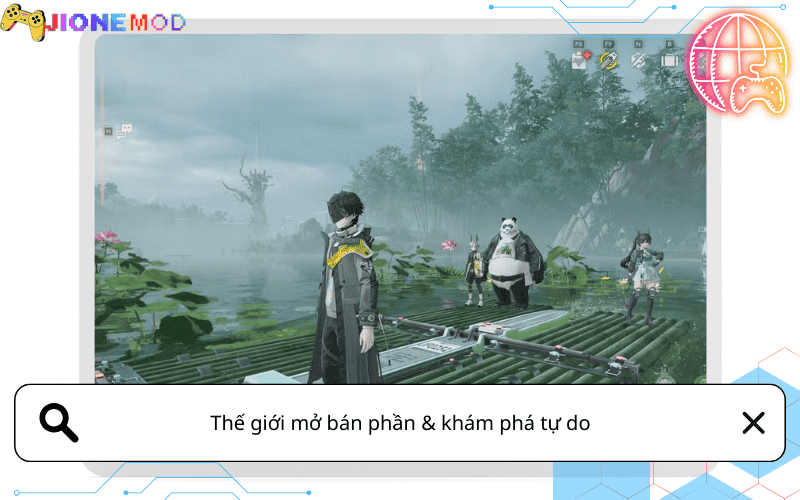 Thế giới mở bán phần & khám phá tự do